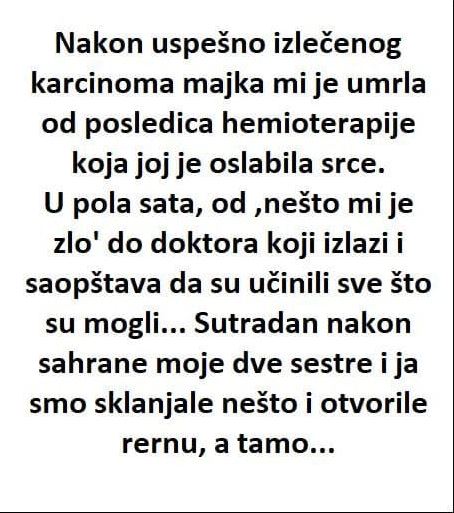 Nakon uspješno izliječenog karcinoma majka mi je umrla od posljedica hemoterapije …… - featured image Nakon uspješno izliječenog karcinoma majka mi je umrla od posljedica hemoterapije …… - featured image